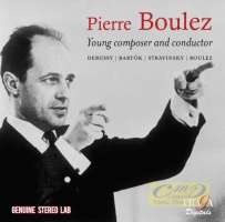 WYCOFANY   Boulez - Young composer and conductor: Stravinsky; Bartok; Debussy & Boulez